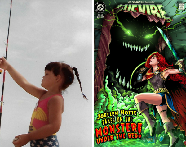 Left half of image is a picture of a little girl with brown hair, wearing a Wonder Woman bathing suit, reaching for a fishing pole. Right side features JoEllen drawn as Wonder Woman, holding a sword, battling a monster with sharp teeth and glowing eyes that is rising up from under a bed text reads "JoEllen Notte Takes on The Monster Under The Bed" top of the images features the SheVibe logo