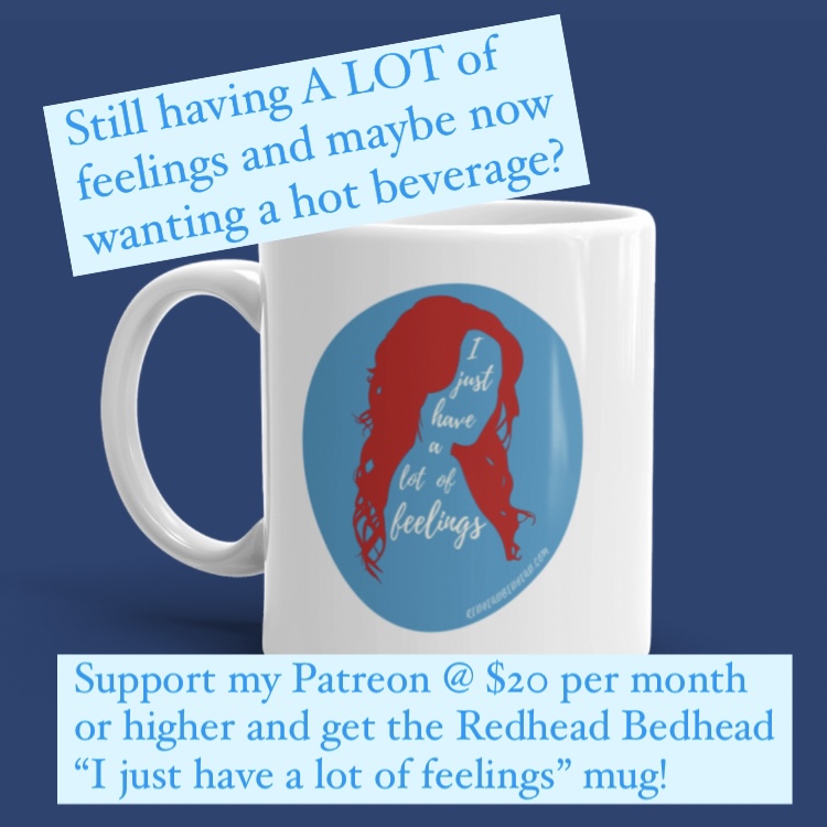 "I just have a lot of feelings" mug