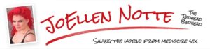 Website header reading "JoEllen Notte, The Redhead Bedhead, Saving the World from Mediocre Sex" in a handwriting-style font